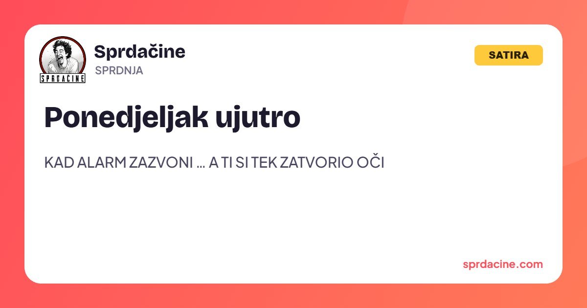 Ponedjeljak ujutro